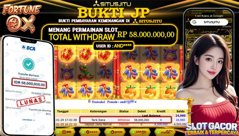 SITUSJITU id : AND***** JACKPOT SLOT FORTUNE OX PG SOFT  Rp.58.000.000 ,- LUNAS