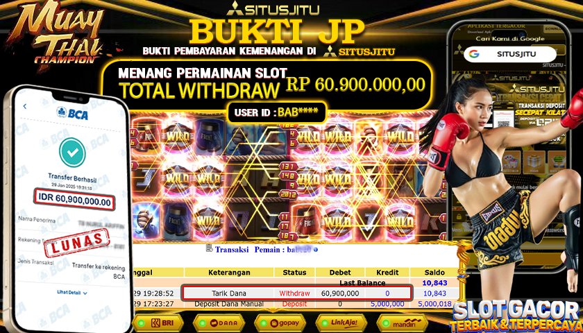 SITUSJITU id : BAB***** JACKPOT SLOT MUAY THAI CHAMPION  PG SOFT  Rp.60.900.000 ,- LUNAS