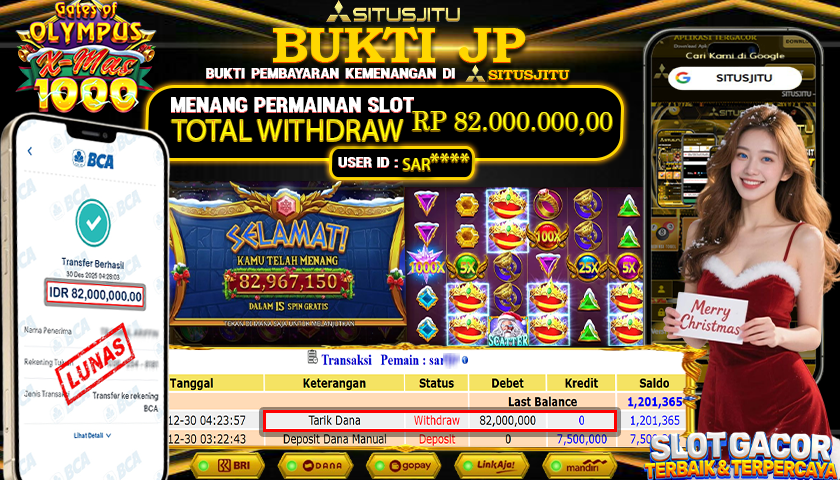 SITUSJITU  id : SAR**** JACKPOT SLOT GATES OF OLYMPUS X-MAS 1000  PRAGMATIC PLAY Rp.82.000.000,- LUNAS