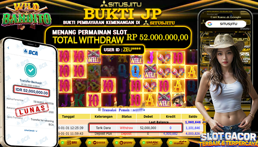 SITUSJITU id : ZEU***** JACKPOT SLOT WILD BANDITO PG SOFT Rp.52.000.000 ,- LUNAS