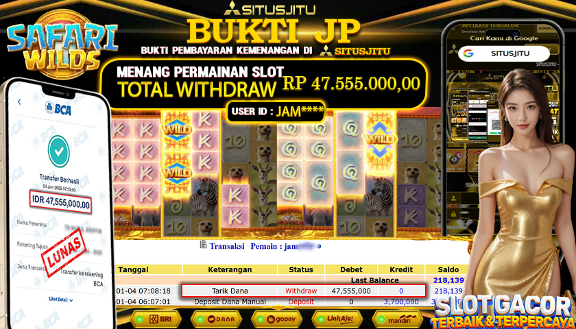 SITUSJITU  id : JAM***** JACKPOT SLOT SAFARI WILDS PG SOFT Rp.47.555.000,- LUNAS