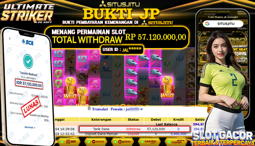 SITUSJITU  id : JAL***** JACKPOT SLOT ULTIMATE STRIKER PG SOFT Rp.57.120.000,- LUNAS