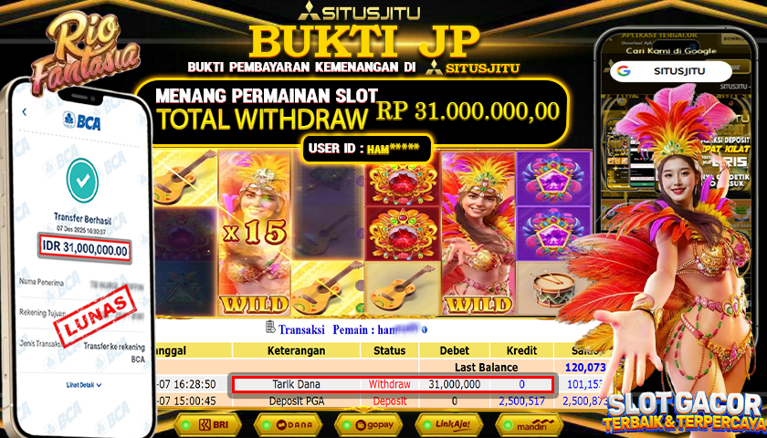 SITUSJITU  id : HAM***** JACKPOT SLOT RIO FANTASIA PG SOFT Rp.31.000.000,- LUNAS