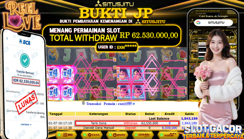 SITUSJITU  id : EXM***** JACKPOT SLOT REEL LOVE PG SOFT Rp.62.350.000,- LUNAS
