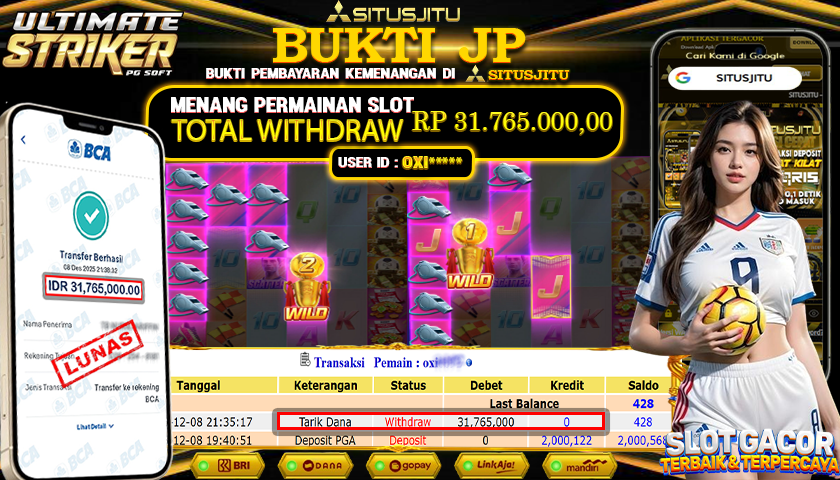 SITUSJITU  id : OXI***** JACKPOT SLOT ULTIMATE STRIKER PG SOFT Rp.31.765.000,- LUNAS