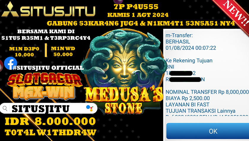 SITUSJITU id : YW****** JACKPOT SLOT MEDUSA'S STONE Rp.8.000.000 ,- LUNAS