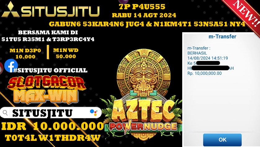 SITUSJITU id : U7***** JACKPOT SLOT AZTEC POWERNUDGE Rp.10.000.000 ,- LUNAS