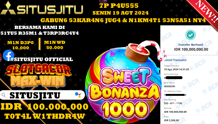 SITUSJITU id : II***** JACKPOT SWEET BONANZA 1000 Rp.100.000.000 ,- LUNAS