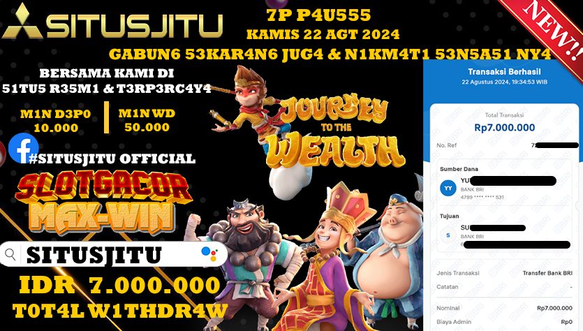 SITUSJITU id : 41*** JACKPOT JOURNEY TO THE WEALTH Rp.7.000.000 ,- LUNAS