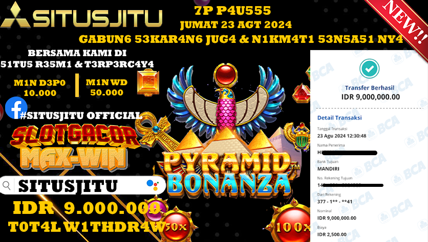SITUSJITU id : PE**** JACKPOT PYRAMID BONANZA Rp.9.000.000 ,- LUNAS