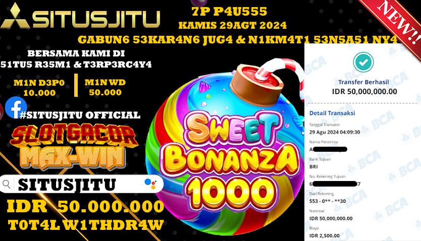 SITUSJITU id : OA*** JACKPOT SWEET BONANZA 1000 Rp.50.000.000 ,- LUNAS