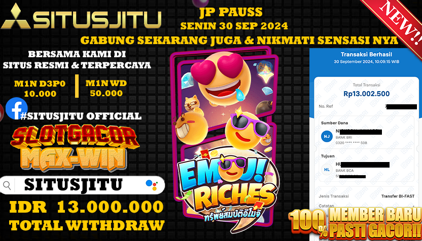SITUSJITU id : SW2***** JACKPOT Emoji Riches Rp.13.000.000 ,- LUNAS