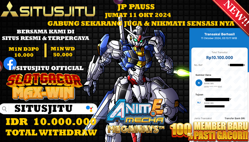 SITUSJITU id : SW12***** JACKPOT Anime Mecha Rp.10.000.000 ,- LUNAS