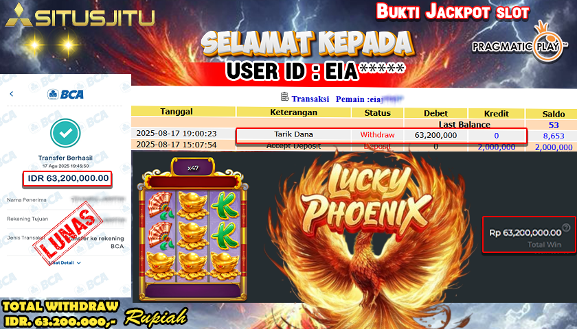 SITUSJITU id : EIA*** JACKPOT MENANG BESAR DI LUCKY PHOENIX PRAGMATIC PLAY Rp.63.200.000 ,- LUNAS