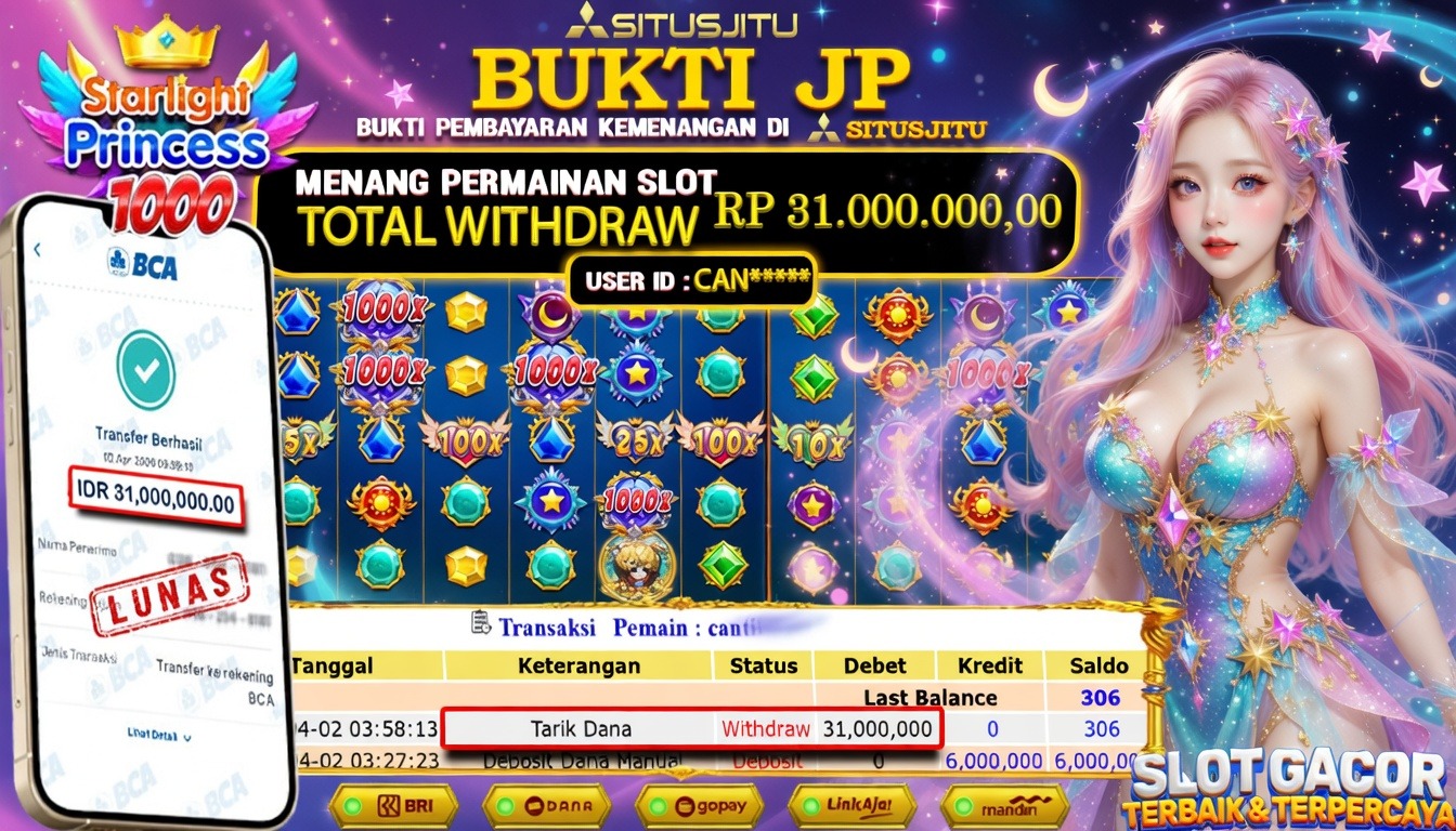 SITUSJITU id : CAN***** JACKPOT SLOT Starlight Princess 1000 Pragmatic Play TOTAL WITHDRAW  Rp.31.000.000 ,- LUNAS
