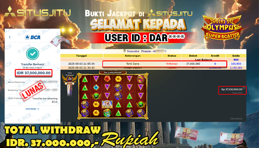 SITUSJITU id : DAR*** JACKPOT MENANG BESAR DI SLOT Gates Of Olympus Super Scatter PRAGMATIC PLAY Rp.37.000.000 ,- LUNAS