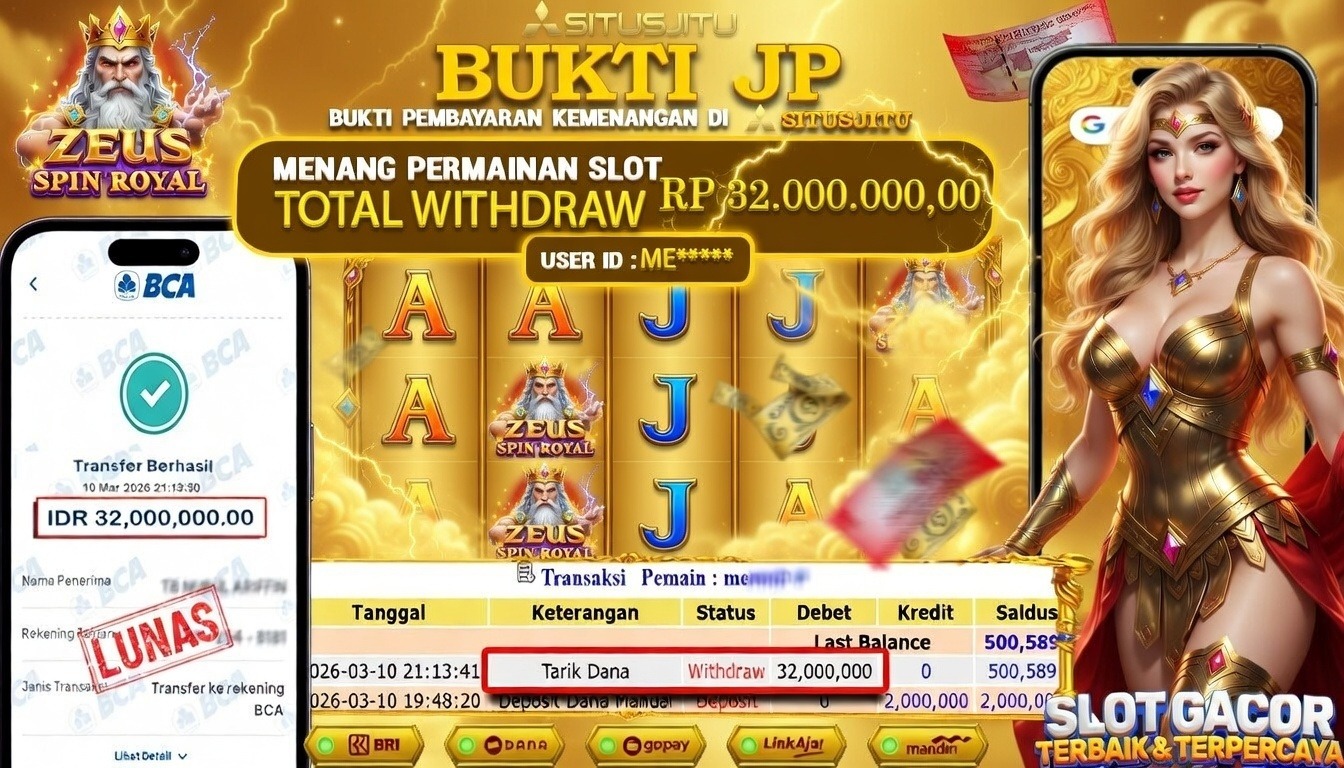 SITUSJITU id : ME***** JACKPOT SLOT ZEUS SPIN ROYAL PG SOFT TOTAL WITHDRAW  Rp.32.000.000 ,- LUNAS