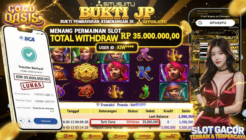 SITUSJITU id : KIW***** JACKPOT SLOT  GOLD OASIS PG SHOFT TOTAL WITHDRAW  Rp.35.000.000 ,- LUNAS