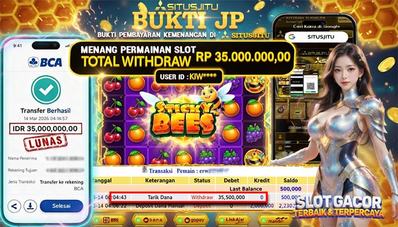SITUSJITU id : KIW***** JACKPOT SLOT Sticky Bees PRAGMATIC PLAY TOTAL WITHDRAW  Rp.35.000.000 ,- LUNAS