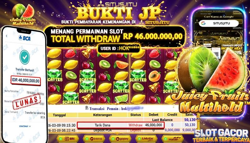 SITUSJITU id : HOK***** JACKPOT SLOT Juicy Fruit Multihold  PRAGMATIC PLAY TOTAL WITHDRAW  Rp.46.000.000 ,- LUNAS