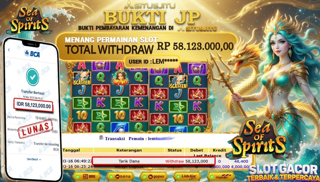 SITUSJITU id : LEM***** JACKPOT SLOT Spirit Of The Sea Fastspin TOTAL WITHDRAW  Rp.58.123.000 ,- LUNAS