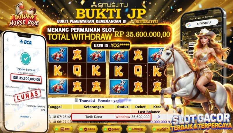 SITUSJITU id : YOG***** JACKPOT SLOT Golden Horse Ride  Fastspin TOTAL WITHDRAW  Rp.35.600.000 ,- LUNAS