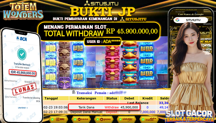 SITUSJITU id : ADA***** JACKPOT SLOT TOTEM WONDERS PG SOFT TOTAL WITHDRAW  Rp.45.900.000 ,- LUNAS