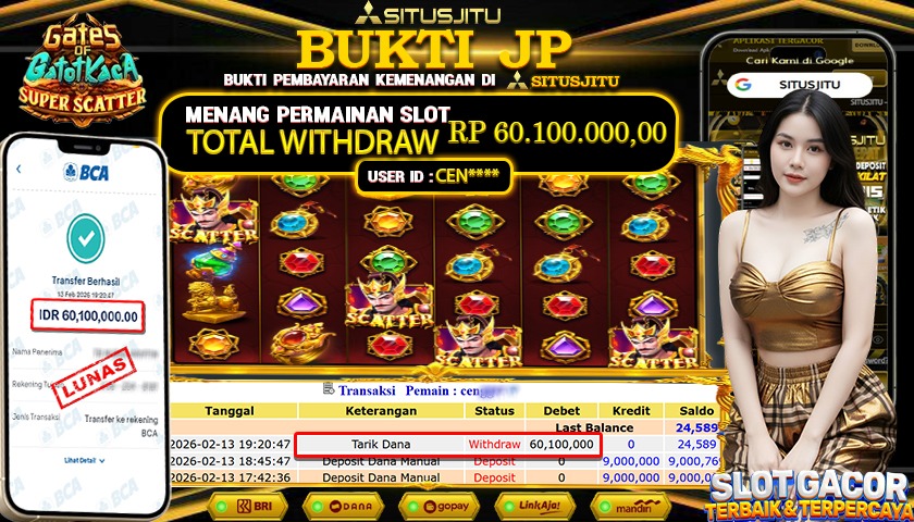 SITUSJITU id : CEN***** JACKPOT SLOT  GATES OF GATOT KACA SUPER SCATTER PRAGMATIC PLAY TOTAL WITHDRAW  Rp.60.100.000 ,- LUNAS