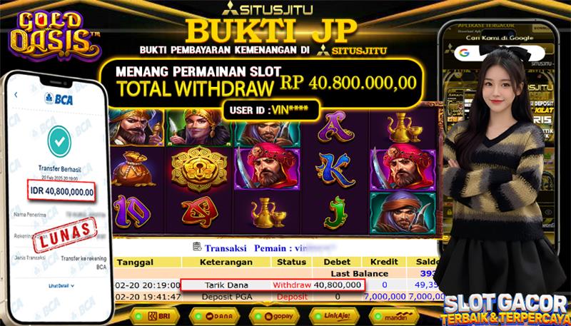 SITUSJITU id : VIN**** JACKPOT SLOT Gold Oasis  PRAGMATIC PLAY TOTAL WITHDRAW  Rp.40.800.000 ,- LUNAS