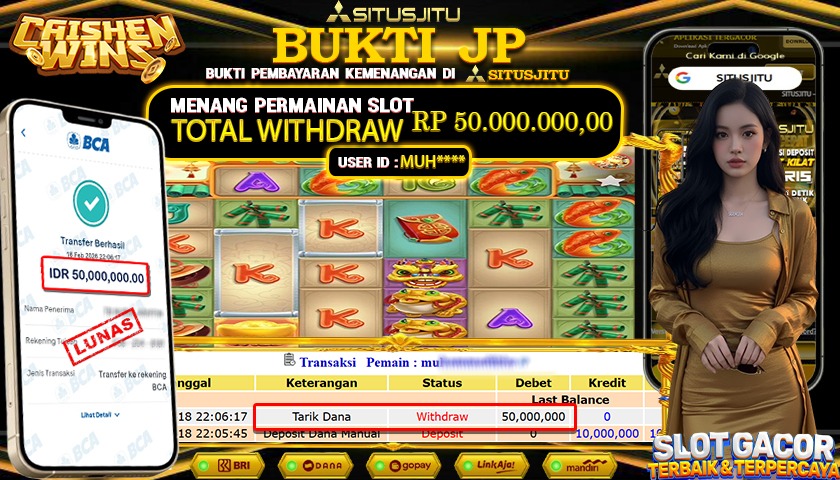 SITUSJITU id : MUH***** JACKPOT SLOT CAISHEN WINS PG SOFT TOTAL WITHDRAW  Rp.50.000.000 ,- LUNAS