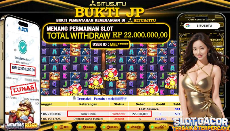 SITUSJITU id : MEL***** JACKPOT SLOT MINING RUSH PRAGMATIC PLAY TOTAL WITHDRAW  Rp.22.000.000 ,- LUNAS