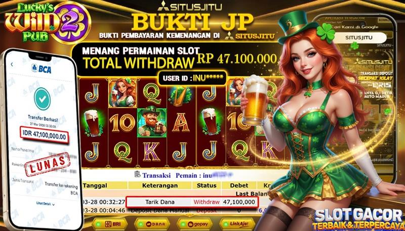 SITUSJITU id : INU***** JACKPOT SLOT Lucky's Wild Pub 2 Pragmatic Play TOTAL WITHDRAW  Rp.47.100.000 ,- LUNAS