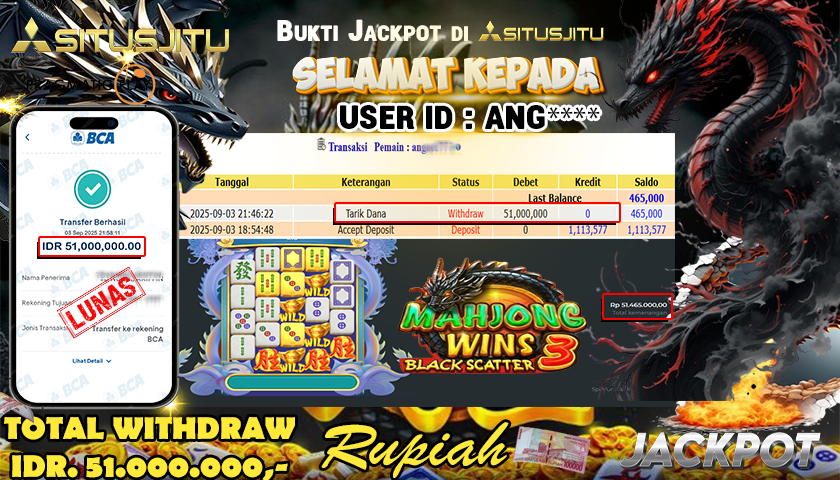 SITUSJITU id :  ANG*** JACKPOT SLOT DI MAHJONG WINS 3 - BLACK SCATTER - PRAGMATIC PLAY Rp.51.000.000 ,- LUNAS