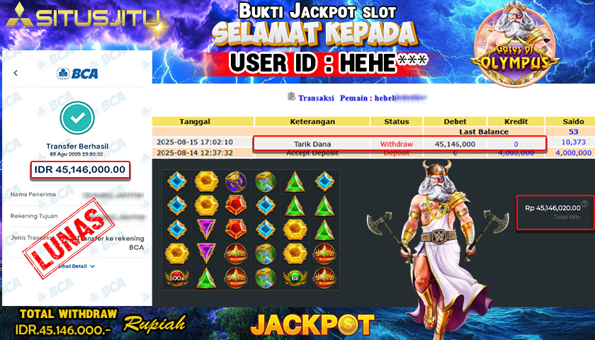 SITUSJITU id :  HEHE*** JACKPOT SLOT GATES OF OLYMPUS Rp.45.146.000 ,- LUNAS