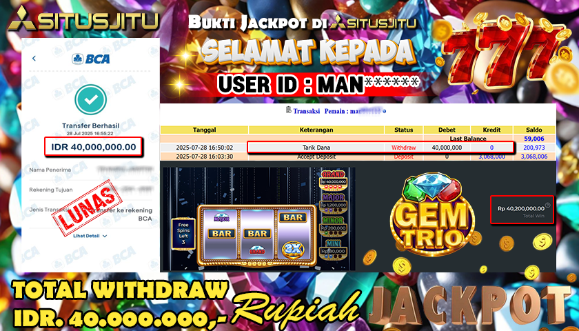 SITUSJITU id : MAN****** JACKPOT SLOT GEM TRIO PRAGMATIC PLAY Rp.40.000.000 ,- LUNAS