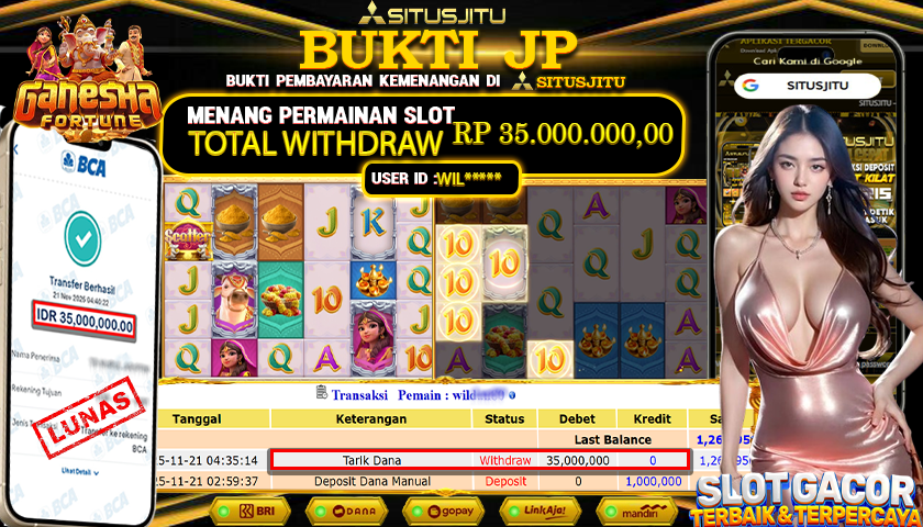SITUSJITU  id : WIL***** JACKPOT SLOT GANESHA FORTUNE PG SOFT   Rp.35.000.000,- LUNAS