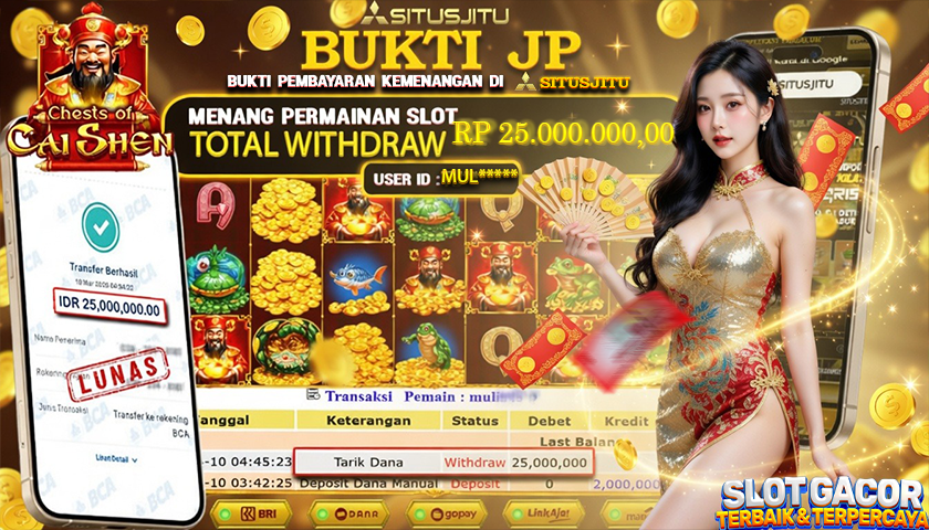 SITUSJITU id : MUL***** JACKPOT SLOT Chests Of Cai Shen Pragmatic Play TOTAL WITHDRAW  Rp.25.000.000 ,- LUNAS