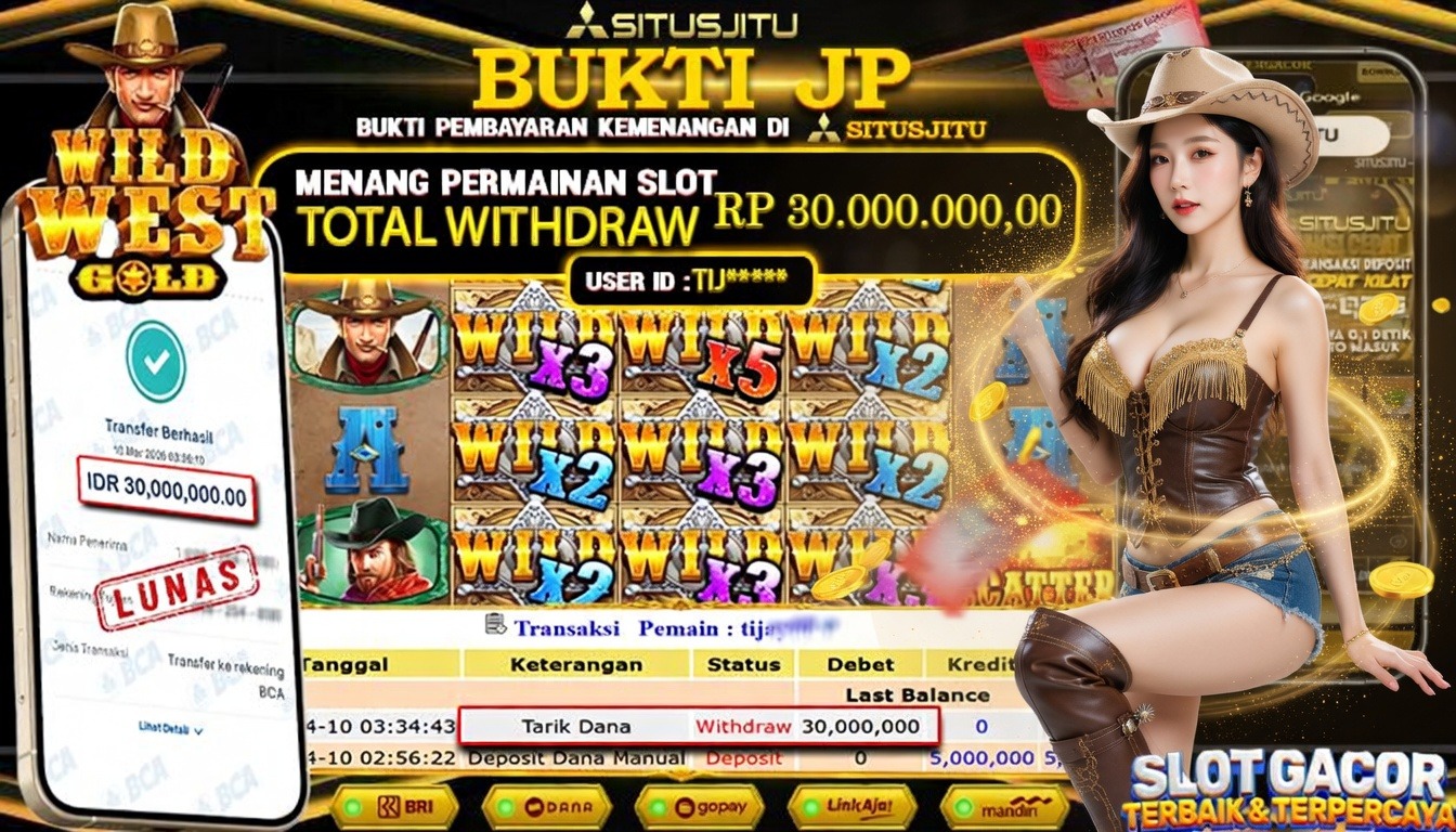 SITUSJITU id : TIJ***** JACKPOT SLOT Wild West Gold Pragmatic Play TOTAL WITHDRAW  Rp.30.000.000 ,- LUNAS