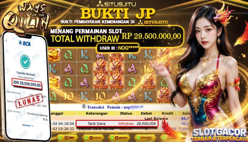 SITUSJITU id : NOG***** JACKPOT SLOT Ways of the Qilin PGSofty TOTAL WITHDRAW  Rp.29.500.000 ,- LUNAS