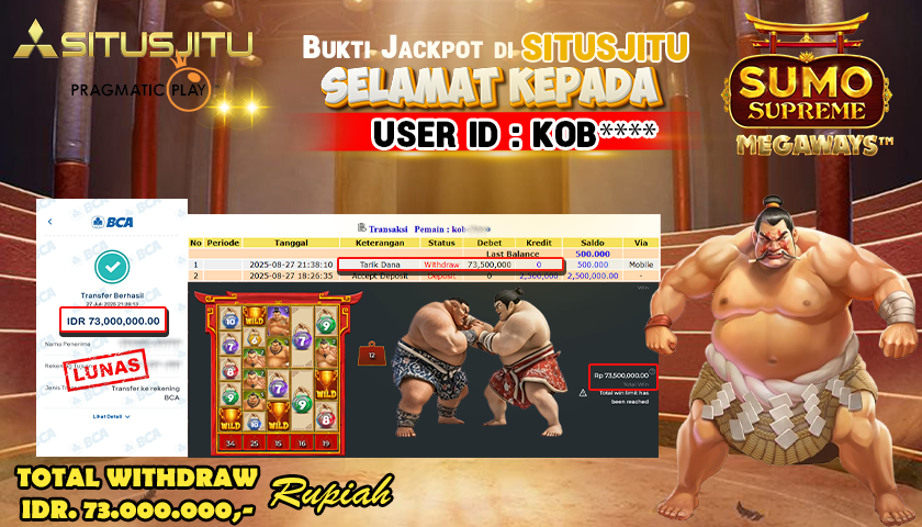 SITUSJITU id : KOB**** JACKPOT SLOT DI SUMO SUPREME MEGAWAYS PRAGMATIC PLAY Rp.73.000.000 ,- LUNAS