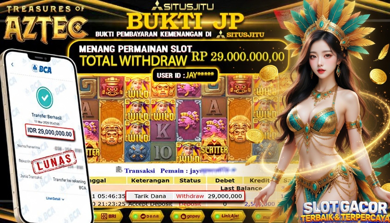 SITUSJITU id : JAY***** JACKPOT SLOT Treasures of Aztec PGSoft TOTAL WITHDRAW  Rp.29.000.000 ,- LUNAS