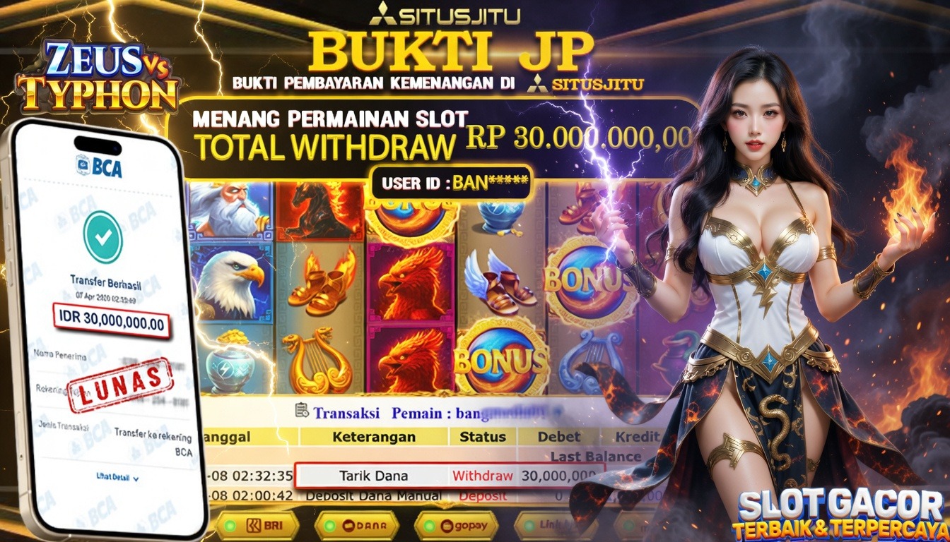 SITUSJITU id : BAN***** JACKPOT SLOT Zeus Vs Typhon Pragmatic Play TOTAL WITHDRAW  Rp.30.000.000 ,- LUNAS